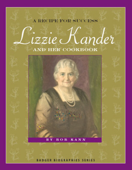 Kann Recipe for Success: Lizzie Kander and Her Cookbook