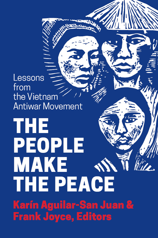 The People Make the Peace Lessons From the Vietnam Antiwar Movement presents - photo 1