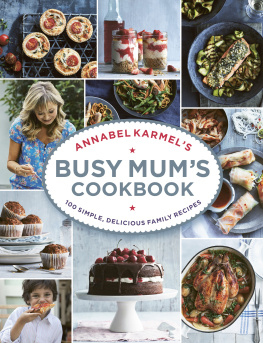 Karmel Annabel Karmels Busy Mums Cookbook