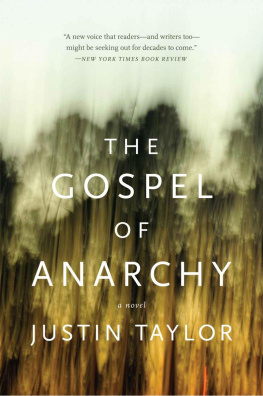 Justin Taylor - The Gospel of Anarchy