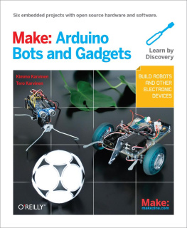 Karvinen - Make: Arduino Bots and Gadgets
