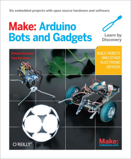 Karvinen Make: Arduino Bots and Gadgets