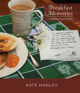 Kate Hanley - Breakfast memories: a dementia love story