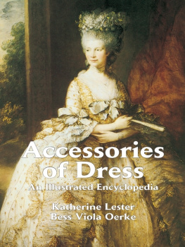Katherine Lester Accessories of Dress: an Illustrated Encyclopedia