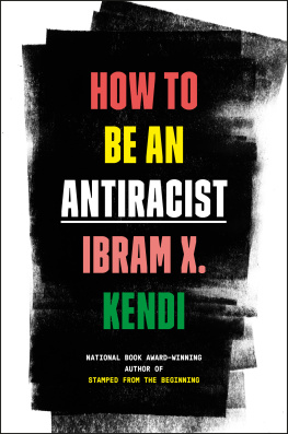 Kendi - How to Be an Antiracist