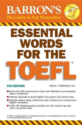 Steven J. Matthiesen - Essential Words for the TOEFL (Barrons Essential Words Series)