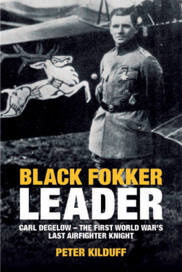 Kilduff - Black Fokker leader: the first world wars last airfighter knight