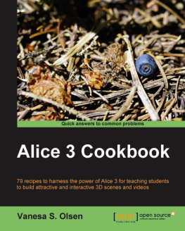 Vanesa S. Olsen - Alice 3 Cookbook