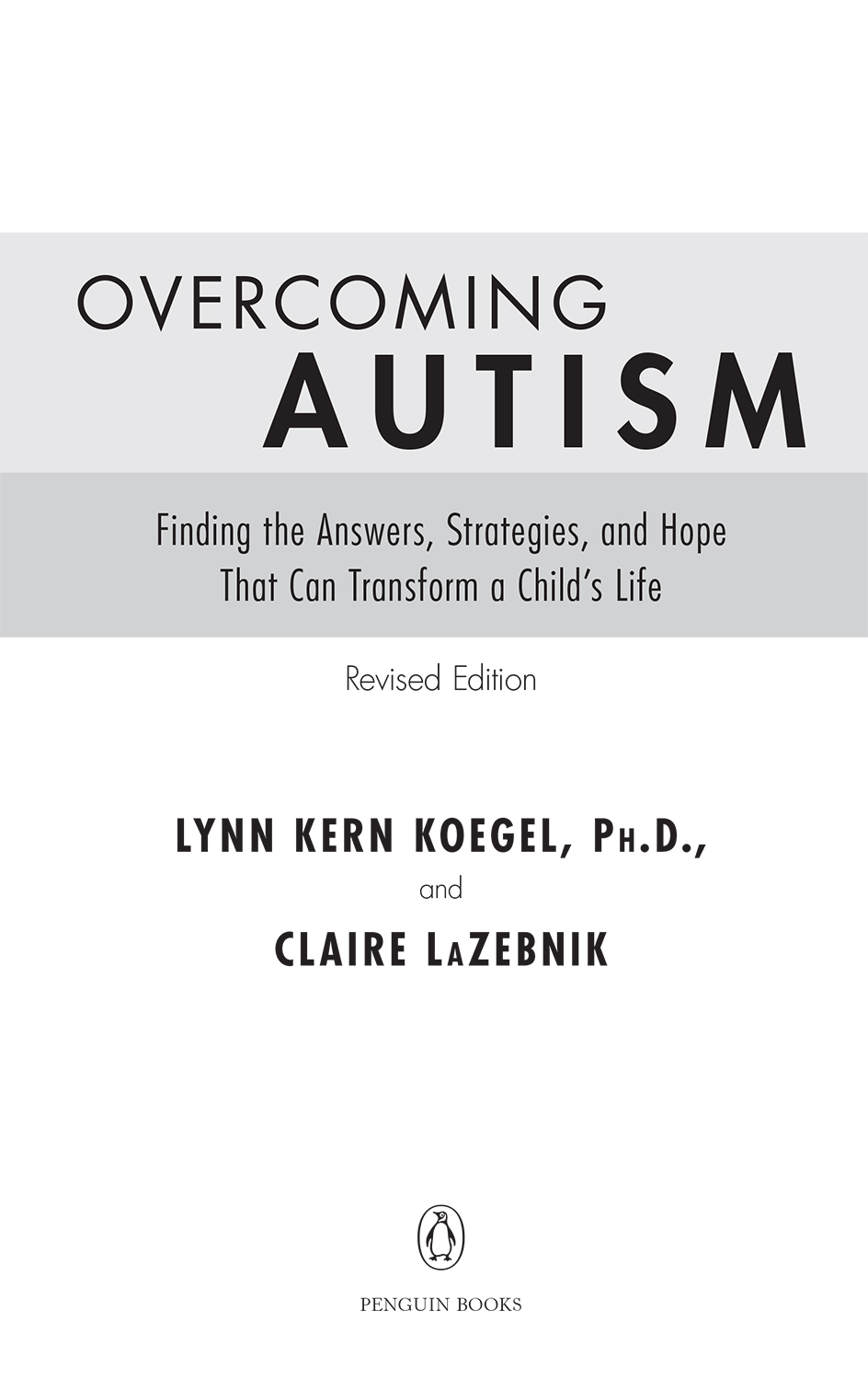 Overcoming autism finding the answers strategies and hope that can transform a childs life - image 2