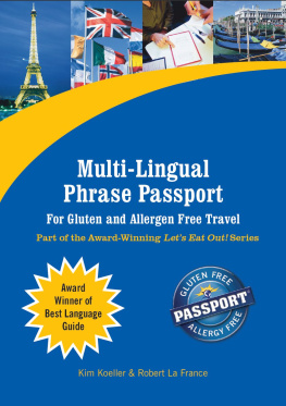 Koeller Kim - Multi-Lingual Phrase Passport for Gluten and Allergen Free Travel