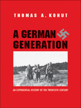 Kohut - A German generation: an experiential history of the twentieth century