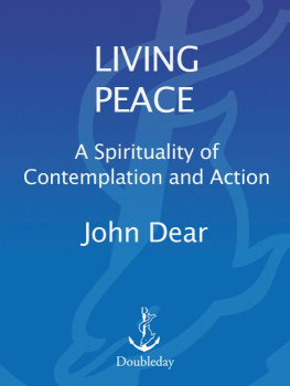 John Dear - Living Peace