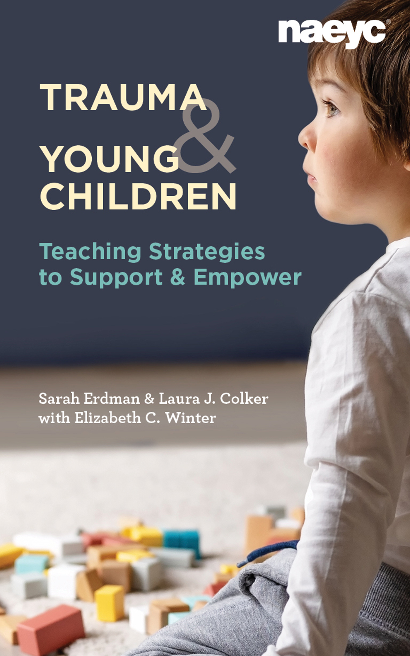 Trauma Young Children Teaching Strategies to Support Empower Sarah Erdman - photo 1