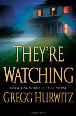 Gregg Hurwitz - Theyre Watching