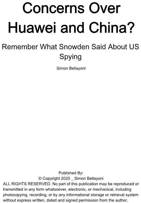 Concerns Over Huawei and China Remember What Snowden Said About US Spying - photo 1