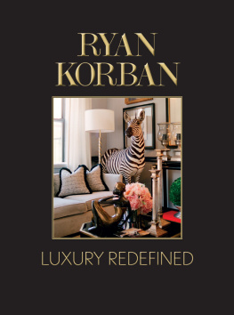 Korban Ryan - Ryan Korban: luxury redefined