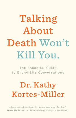 Kortes-Miller - Talking About Death Wont Kill You