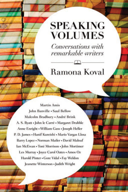 Koval Speaking Volumes Conversations with Remarkable Writers