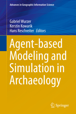 Kowarik Kerstin Agent-based Modeling and Simulation in Archaeology