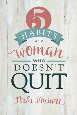 Koziarz - 5 Habits of a Woman Who Doesnt Quit