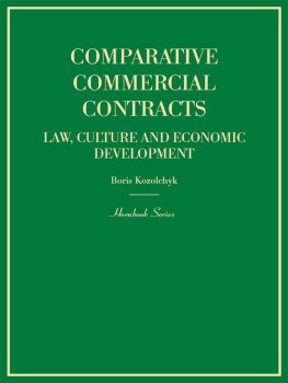 Kozolchyk - Comparative commercial contracts: law, culture and economic development