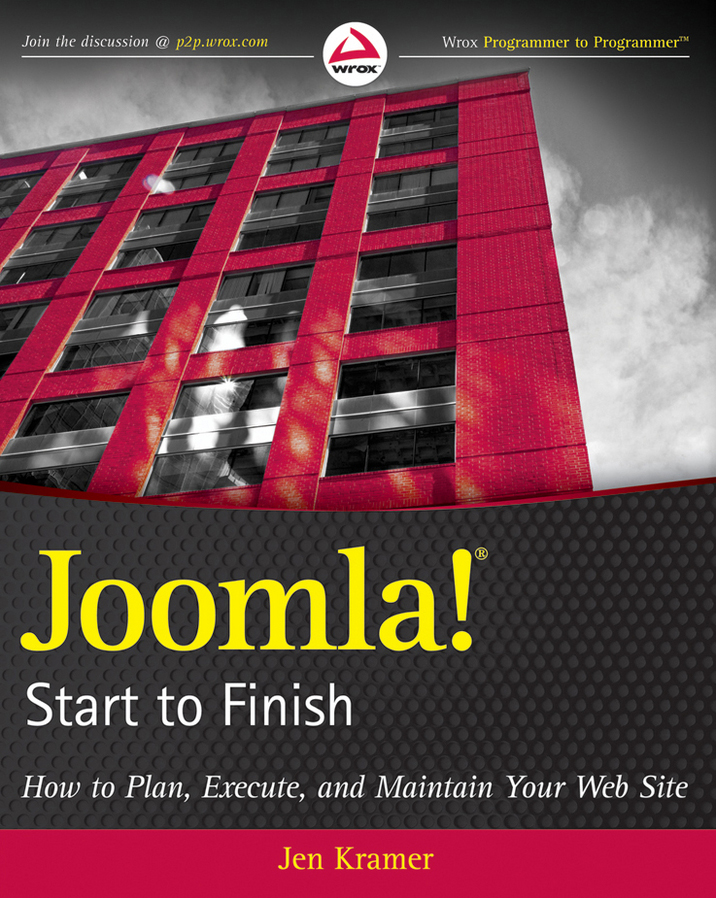 Joomla Start to Finish Published by Wiley Publishing Inc 10475 Crosspoint - photo 1