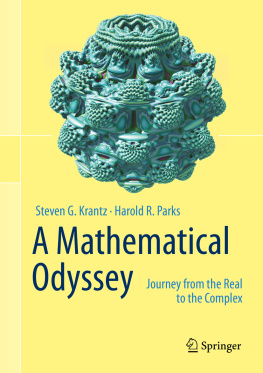 Krantz Steven G. - A Mathematical Odyssey Journey from the Real to the Complex