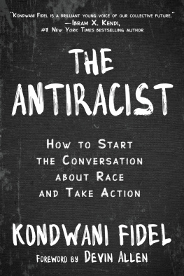 Kondwani Fidel - The Antiracist