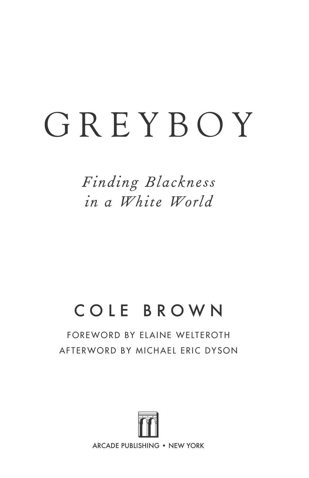 Copyright 2020 by Cole Brown Foreword copyright 2020 by Elaine Welteroth - photo 2