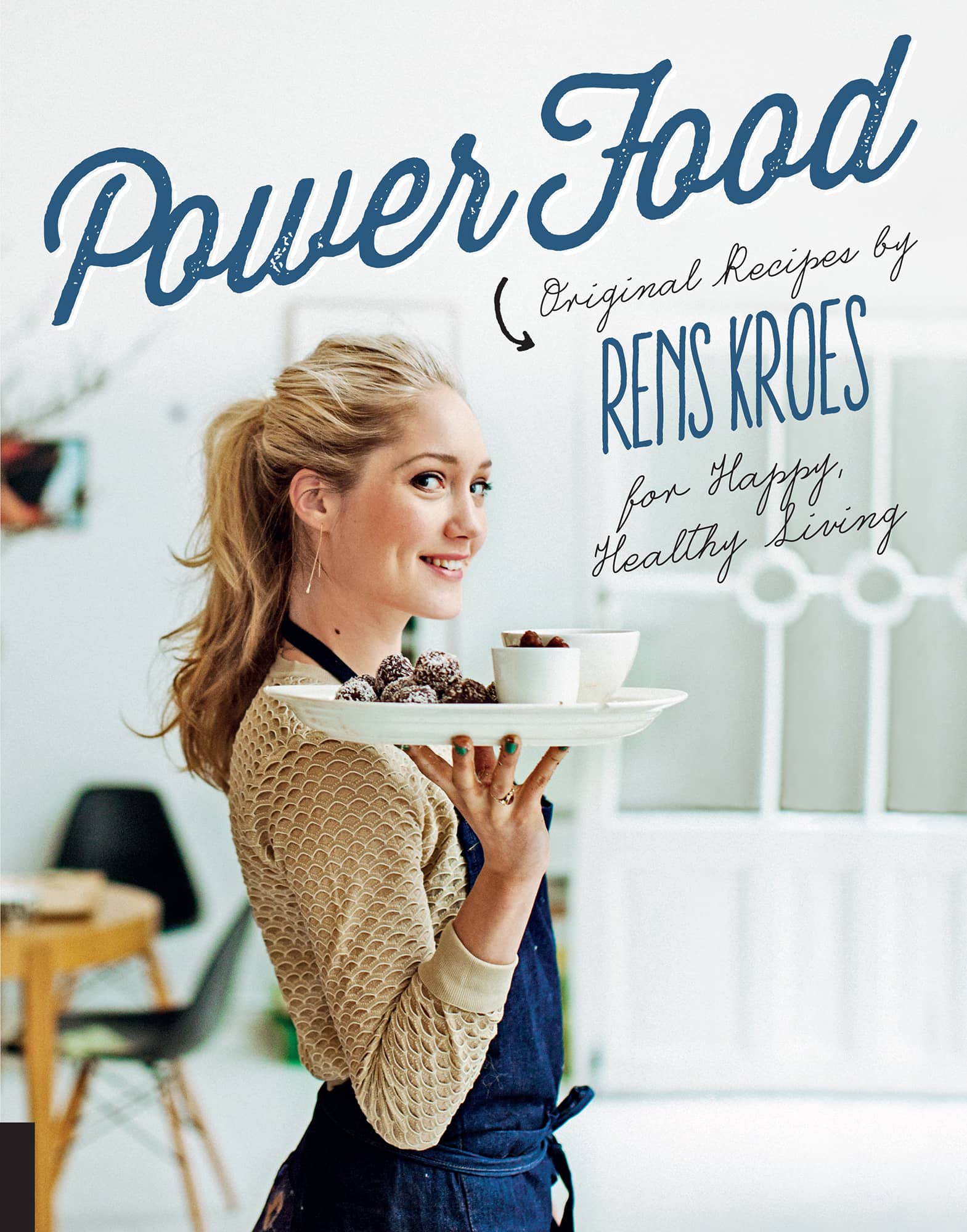 Power Food Pure recipes by RENS KROES For a happy and healthy lifestyle - photo 1