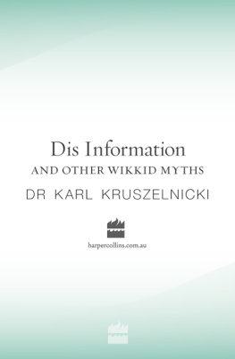 Kruszelnicki Dis Information and Other Wikkid Myths