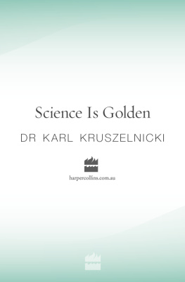 Kruszelnicki - Science is Golden