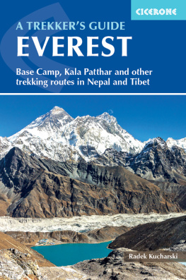 Kucharski - Everest: a trekkers guide: Base Camp, Kala Patthar and other trekking routes in Nepal and Tibet