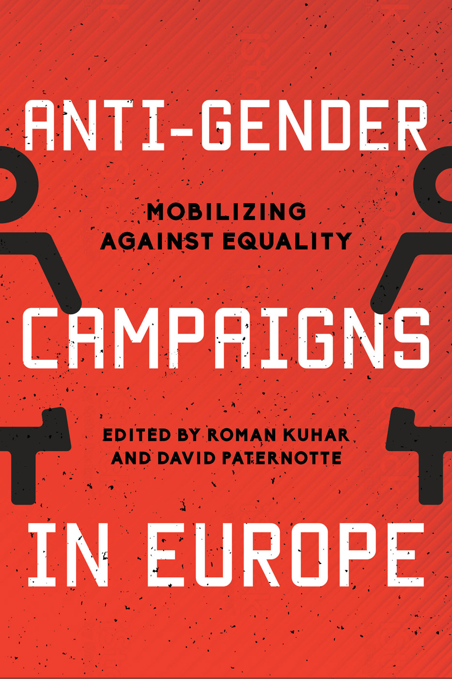 Anti-Gender Campaigns in Europe Published by Rowman Littlefield International - photo 1