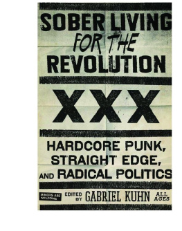 Kuhn - Sober living for the revolution hardcore punk, straight edge, and radical politics