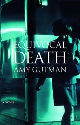 Amy Gutman Equivocal Death