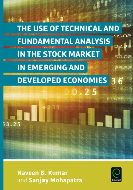 Kumar Naveen B. The Use of Technical and Fundamental Analysis in the Stock Market in Emerging and Developed Economies