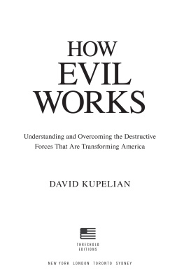 Kupelian - How Evil Works