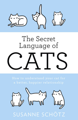 Kuras Peter The Secret Language Of Cats