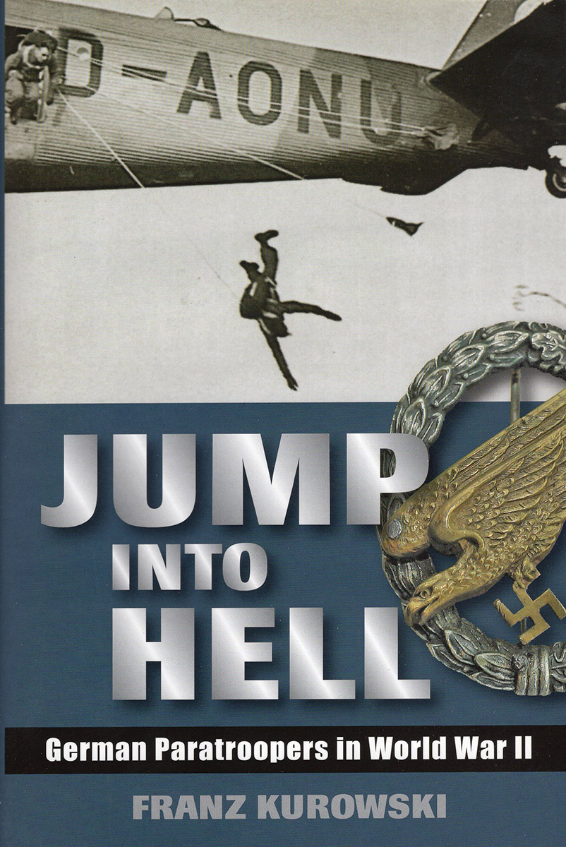 JUMP INTO HELL English translation 2010 by Battle Born Books and Consulting - photo 1