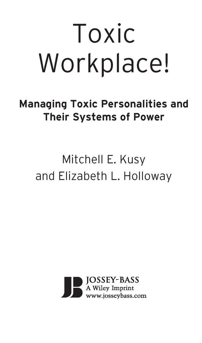 To all those who have suffered from the effects of toxic behaviors at work And - photo 2