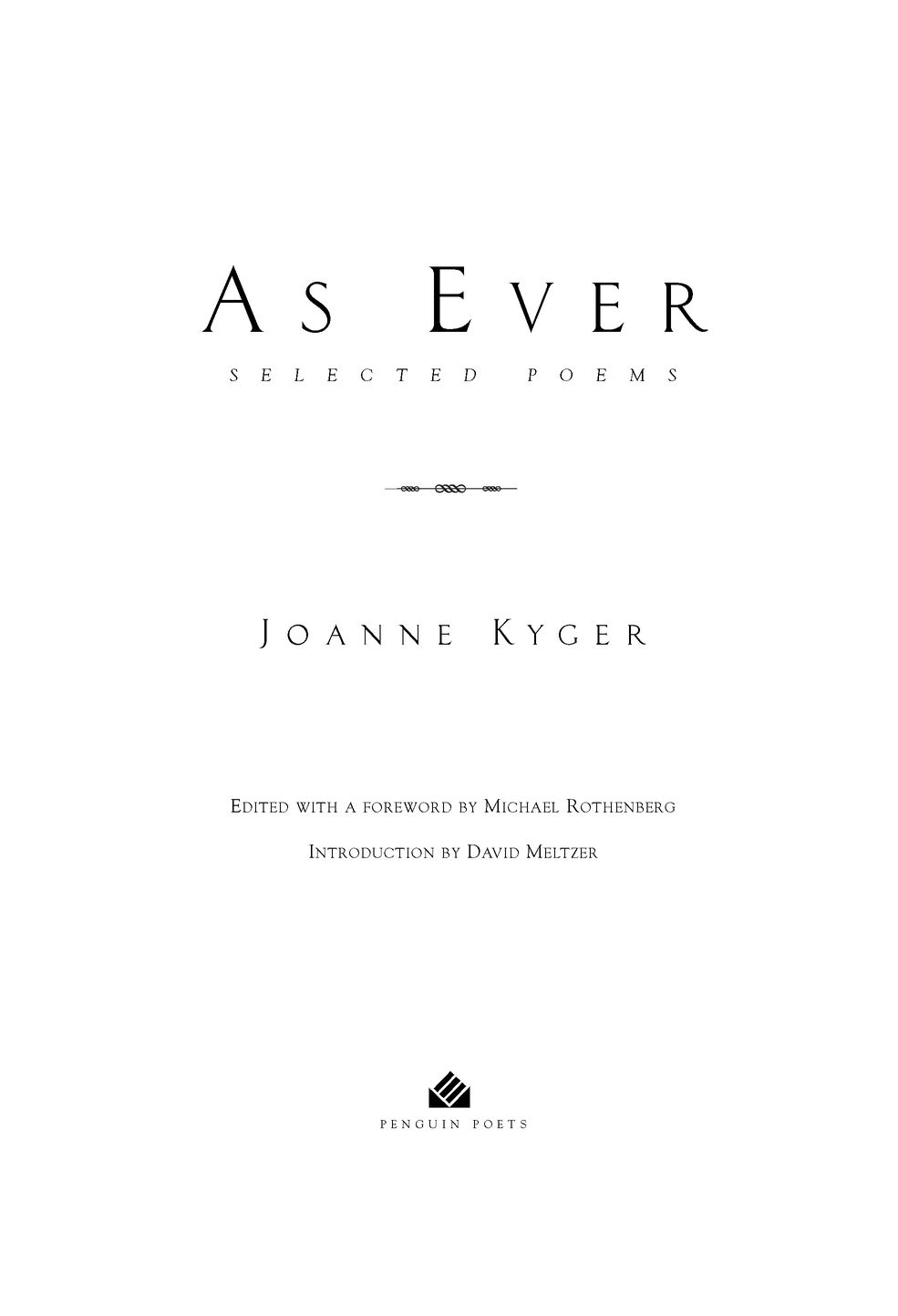 To those who love to read FOREWORD In order to hear Joanne Kyger quiet your - photo 2