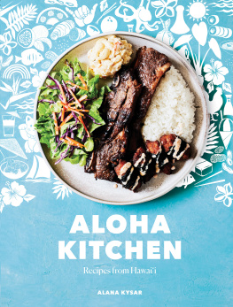 Kysar - Aloha kitchen: recipes from Hawaii