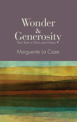 La Caze - Wonder and Generosity: Their Role in Ethics and Politics