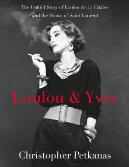 La Falaise Loulou de Loulou & Yves: the untold story of Loulou de La Falaise and the House of Saint Laurent