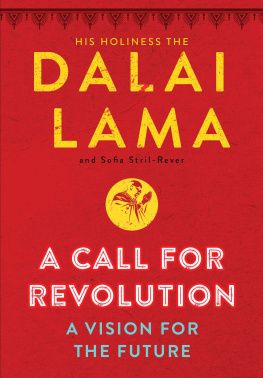 Lama Dalai A Call for Revolution A Vision for the Future