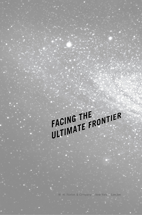 Space chronicles facing the ultimate frontier - image 2