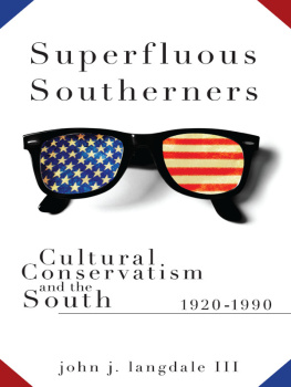 Langdale - Superfluous Southerners: Cultural Conservatism and the South, 1920-1990