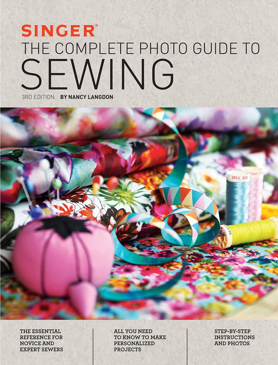 SINGER THE COMPLETE PHOTO GUIDE TO SEWING 3rd edition BY NANCY LANGDON - photo 1