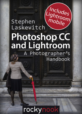 Laskevitch Photoshop CC and Lightroom a photographers handbook